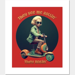 They See Me Rollin', They Hatin' Funny Hip Tyke Posters and Art